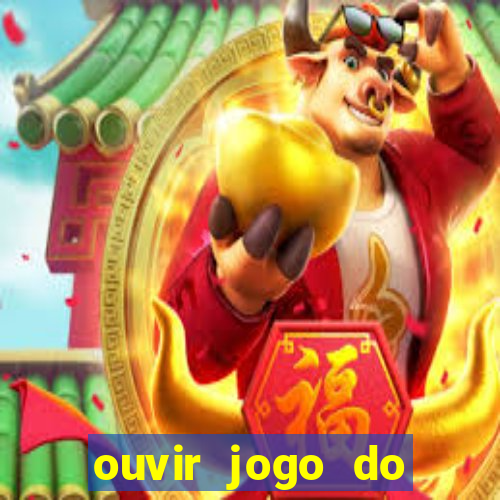 ouvir jogo do vasco ao vivo